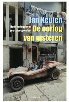 Vrije Uitgevers, De De Oorlog Van Gisteren - Jan Keulen