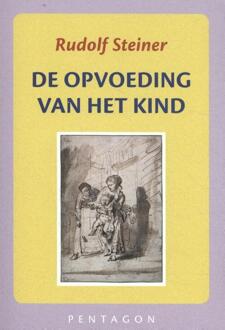 Vrije Uitgevers, De De Opvoeding Van Het Kind - (ISBN:9789490455781)