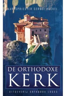 Vrije Uitgevers, De De Orthodoxe Kerk - Sergei Hackel