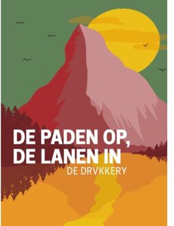 Vrije Uitgevers, De De Paden Op, De Lanen In - De Collega's van De Drvkkery