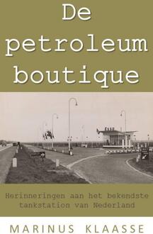Vrije Uitgevers, De De petroleumboutique - Boek Marinus Klaasse (9065237127)