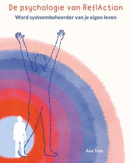 Vrije Uitgevers, De De Psychologie Van Reflaction - Ans Tros