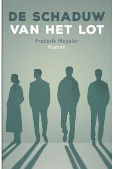 Vrije Uitgevers, De De Schaduw Van Het Lot - Frederik Meijster