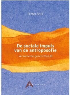 Vrije Uitgevers, De De Sociale Impuls Van De Antroposofie - Verzamelde - (ISBN:9789492326393)