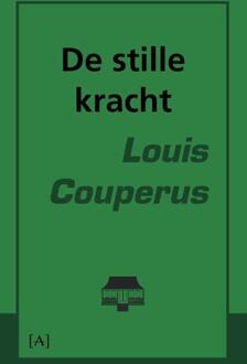 Vrije Uitgevers, De De stille kracht - Boek Louis Couperus (9491618377)