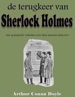 Vrije Uitgevers, De De terugkeer van Sherlock Holmes - Boek Arthur Conan Doyle (9491872524)