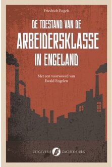Vrije Uitgevers, De De Toestand Van De Arbeidersklasse In Engeland - Friedrich Engels