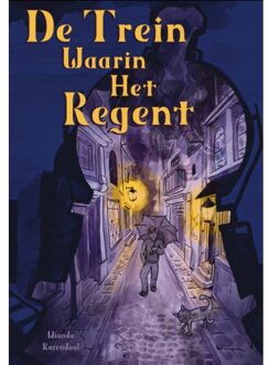 Vrije Uitgevers, De De Trein Waarin Het Regent - Wianda Rozendaal