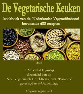 Vrije Uitgevers, De De Vegetarische Keuken - Elisabeth M. Valk-Heijnsdijk