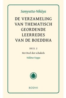 Vrije Uitgevers, De De verzameling van thematisch geordende leerredes / 2 Het deel der oorzaken (Nidana-Vagga) - Boek Jan de Breet (9056702300)