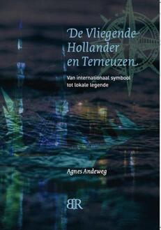 Vrije Uitgevers, De De Vliegende Hollander en Terneuzen - Boek Agnes Andeweg (907987566X)