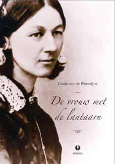 Vrije Uitgevers, De De vrouw met de lantaarn - Boek Cindy van de Woestijne (9492170124)