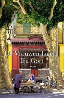 Vrije Uitgevers, De De Vrouwenslagerij - Ilja Gort