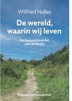 Vrije Uitgevers, De De Wereld Waarin Wij Leven - Wilfried Nelles