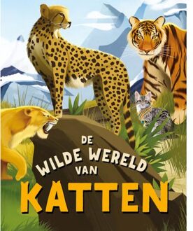 Vrije Uitgevers, De De Wilde Wereld Van Katten - De Wilde Wereld - Clive Gifford