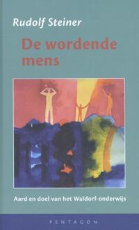 Vrije Uitgevers, De De Wordende Mens - (ISBN:9789492462299)