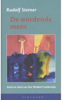 Vrije Uitgevers, De De Wordende Mens - (ISBN:9789492462299)