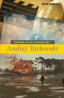Vrije Uitgevers, De Denken in het donker met Andrej Tarkovski - (ISBN:9789083212258)