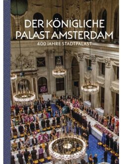 Vrije Uitgevers, De Der Königliche Palast Amsterdam - Boek Alice C. Taatgen (9462621314)