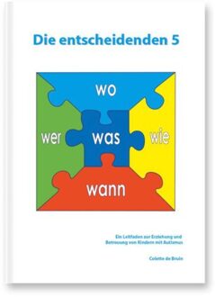 Vrije Uitgevers, De Die entscheidenden 5 - Boek Colette de Bruin (949133722X)