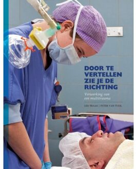 Vrije Uitgevers, De Door te vertellen zie je de richting - Boek Leo Traas (9492108089)