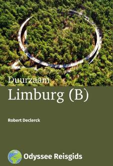 Vrije Uitgevers, De Duurzaam Limburg (B) - Odyssee Reisgidsen - (ISBN:9789461230638)