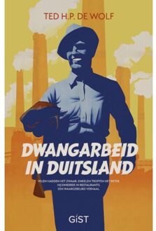 Vrije Uitgevers, De Dwangarbeid in Duitsland