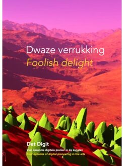 Vrije Uitgevers, De Dwaze Verrukking - Foolish Delight