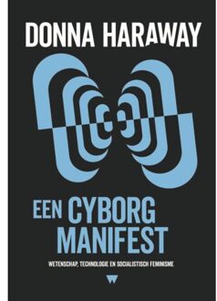 Vrije Uitgevers, De Een Cyborgmanifest - Donna Haraway