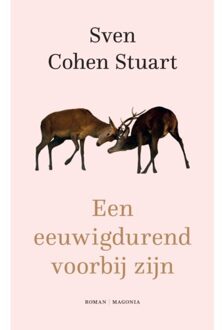 Vrije Uitgevers, De Een Eeuwig Durend Voorbij Zijn - Sven Cohen Stuart