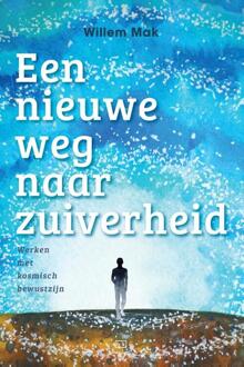 Vrije Uitgevers, De Een Nieuwe Weg Naar Zuiverheid - Willem Mak