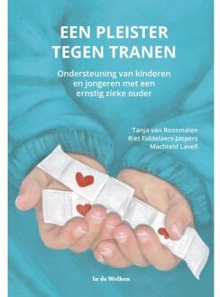 Vrije Uitgevers, De Een pleister tegen tranen - (ISBN:9789077179376)