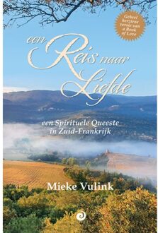 Vrije Uitgevers, De Een Reis Naar Liefde - Mieke Vulink