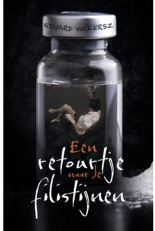 Vrije Uitgevers, De Een Retourtje Naar De Filistijnen - Eduard Volkersz