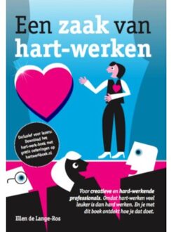 Vrije Uitgevers, De Een zaak van hart werken + Online werkboek met oefeningen - Boek Ellen de Lange-Ros (9082027437)