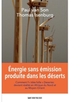 Vrije Uitgevers, De Energie Sans Emission Produite Dans Les Deserts - Paul van Son