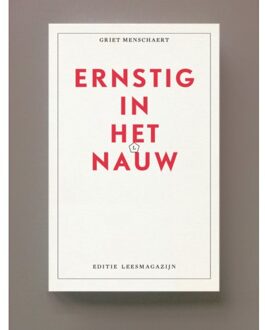 Vrije Uitgevers, De Ernstig In Het Nauw - Griet Menschaert