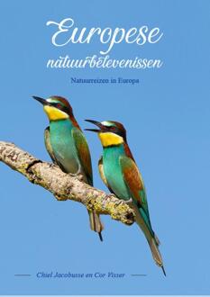 Vrije Uitgevers, De Europese Natuurbelevenissen - Chiel Jacobusse