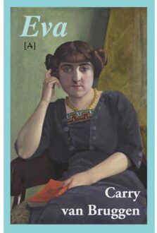 Vrije Uitgevers, De Eva - Boek Carry van Bruggen (9491618296)
