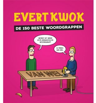 Vrije Uitgevers, De Evert Kwok De 150 Beste Woordgrappen - Tjarko Evenboer