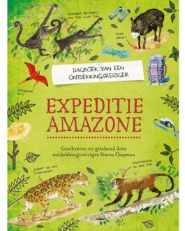Vrije Uitgevers, De Expeditie Amazone - Dagboek Van Een Ontdekkingsreiziger - Simon Chapman