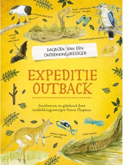 Vrije Uitgevers, De Expeditie Outback - Dagboek Van Een Ontdekkingsreiziger - Simon Chapman
