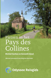 Vrije Uitgevers, De Fietsen In Het Pays Des Collines - Michiel Vanhee