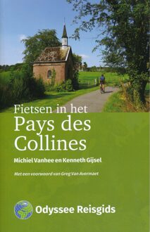 Vrije Uitgevers, De Fietsgids - Reisgids Fietsen in het Pays des Collines | Odyssee Reisgidsen