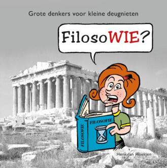 Vrije Uitgevers, De FilosoWIE? - Boek Henk-Jan Hoekjen (9081699636)