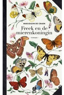 Vrije Uitgevers, De Freek En De Mierenkoningin - Marjolein de Craen