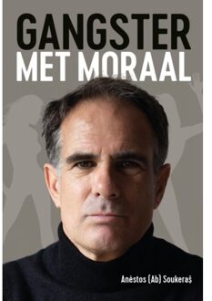 Vrije Uitgevers, De Gangster Met Moraal - Anèstos Ab Soukeraș