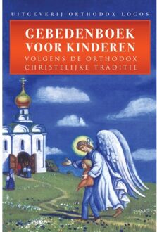 Vrije Uitgevers, De Gebedenboek Voor Kinderen - LOGOS, ORTHODOX