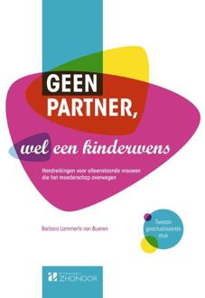 Vrije Uitgevers, De Geen partner, wel een kinderwens - Boek Barbara Lammerts van Bueren (9082011026)