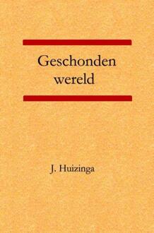Vrije Uitgevers, De Geschonden Wereld - J. Huizinga